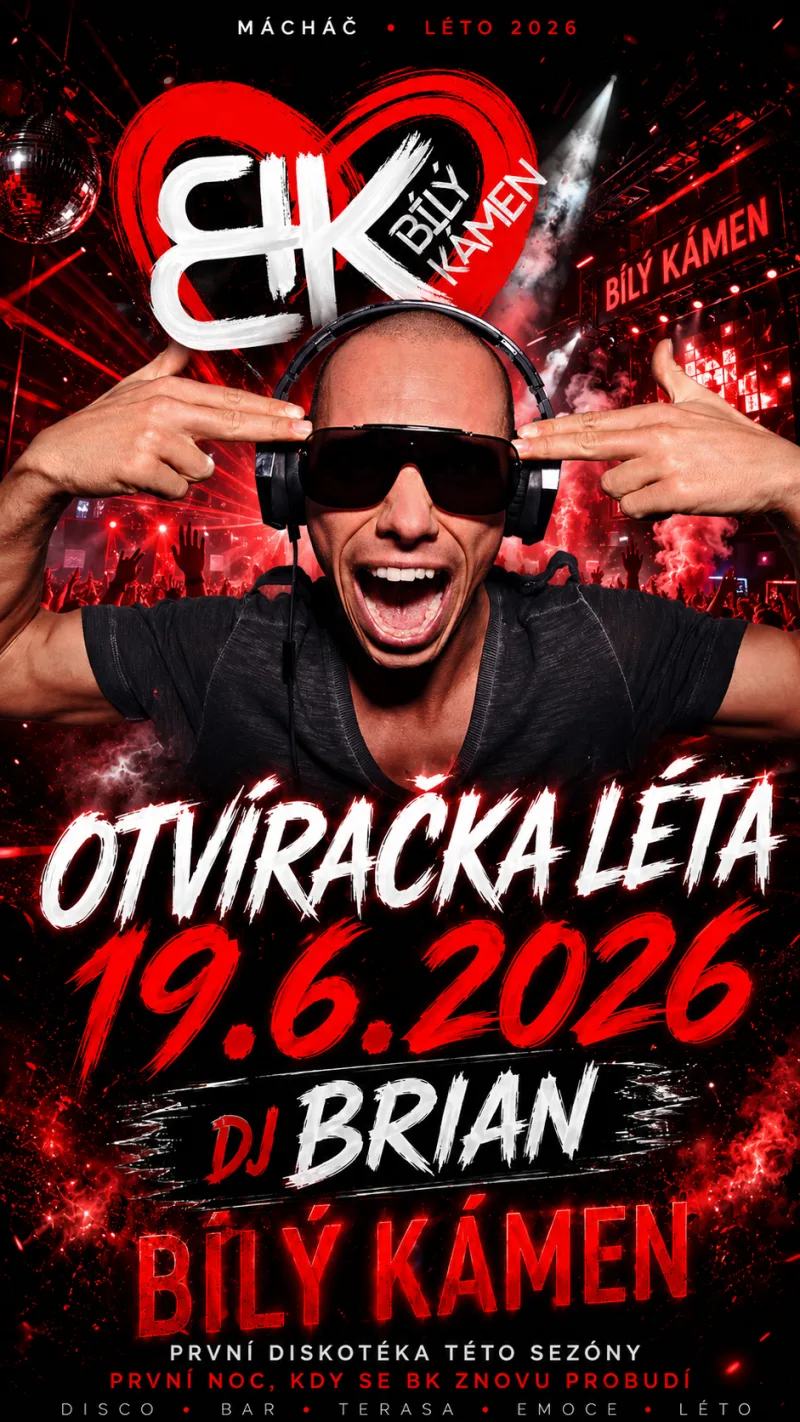 Plakát Otvíračka léta 19. 6. 2026 — DJ Brian na Bílém Kameni